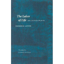 The Labor of Life