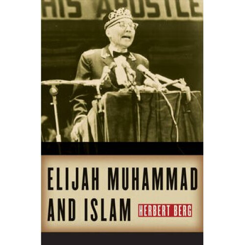 Elijah Muhammad and Islam