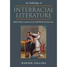 An Anthology of Interracial Literature