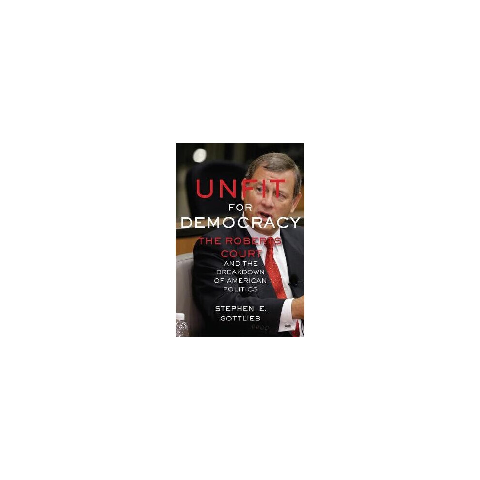 Unfit for Democracy
