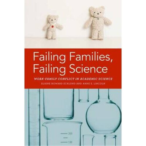 Failing Families, Failing Science