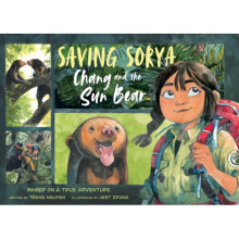 Saving Sorya: Chang and the Sun Bear - Nguyen Thi Thu Trang - book
