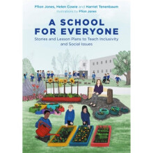 A School for Everyone : Stories and Lesson Plans to Teach Inclusivity and Social Issues - Harriet Tenenbaum - book