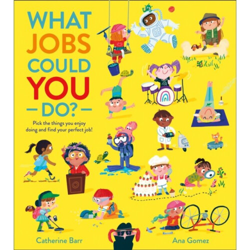 What Jobs Could YOU Do? - Catherine Barr - book
