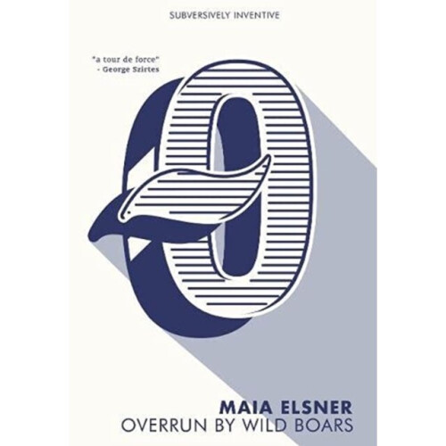overrun by wild boars - Maia Elsner - book