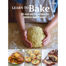 Learn to Bake : 35 Easy and Fun Recipes for Children Aged 7 Years + - Susan Akass - book
