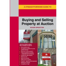 Buying And Selling Property At Auction - Roger Sproston - book