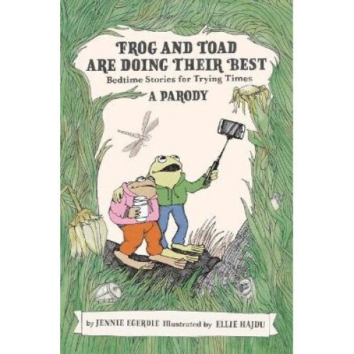 Frog and Toad Are Doing Their Best [A Parody]