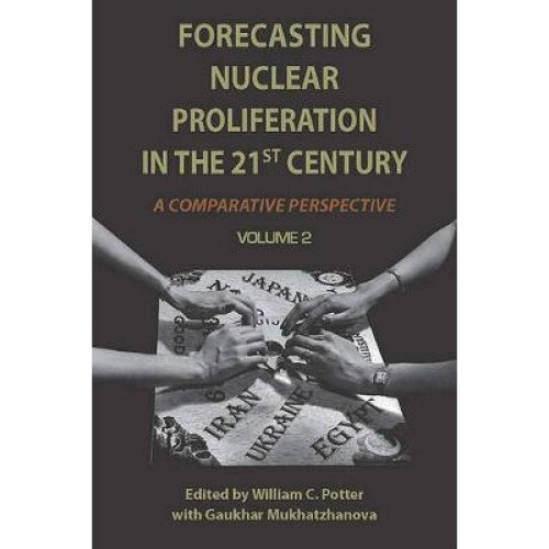 Forecasting Nuclear Proliferation in the 21st Century
