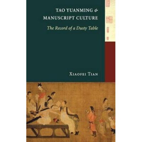 Tao Yuanming and Manuscript Culture
