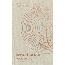 Breaditation: De-stress by Making Bread