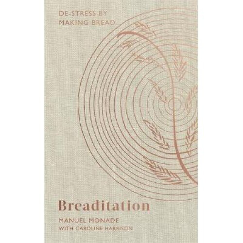 Breaditation: De-stress by Making Bread
