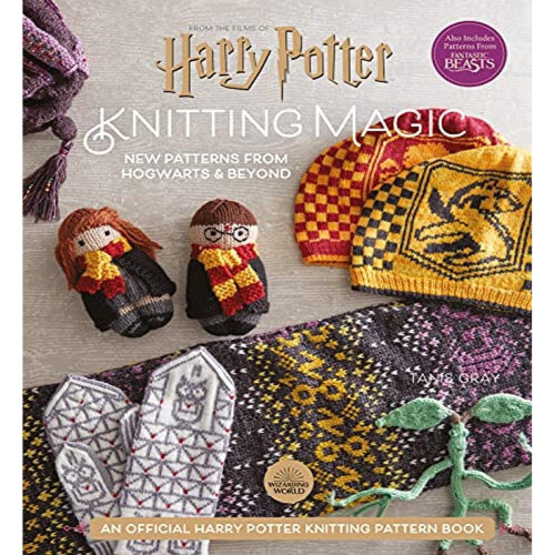 Harry Potter Knitting Magic: New Patterns from Hogwarts & Beyond