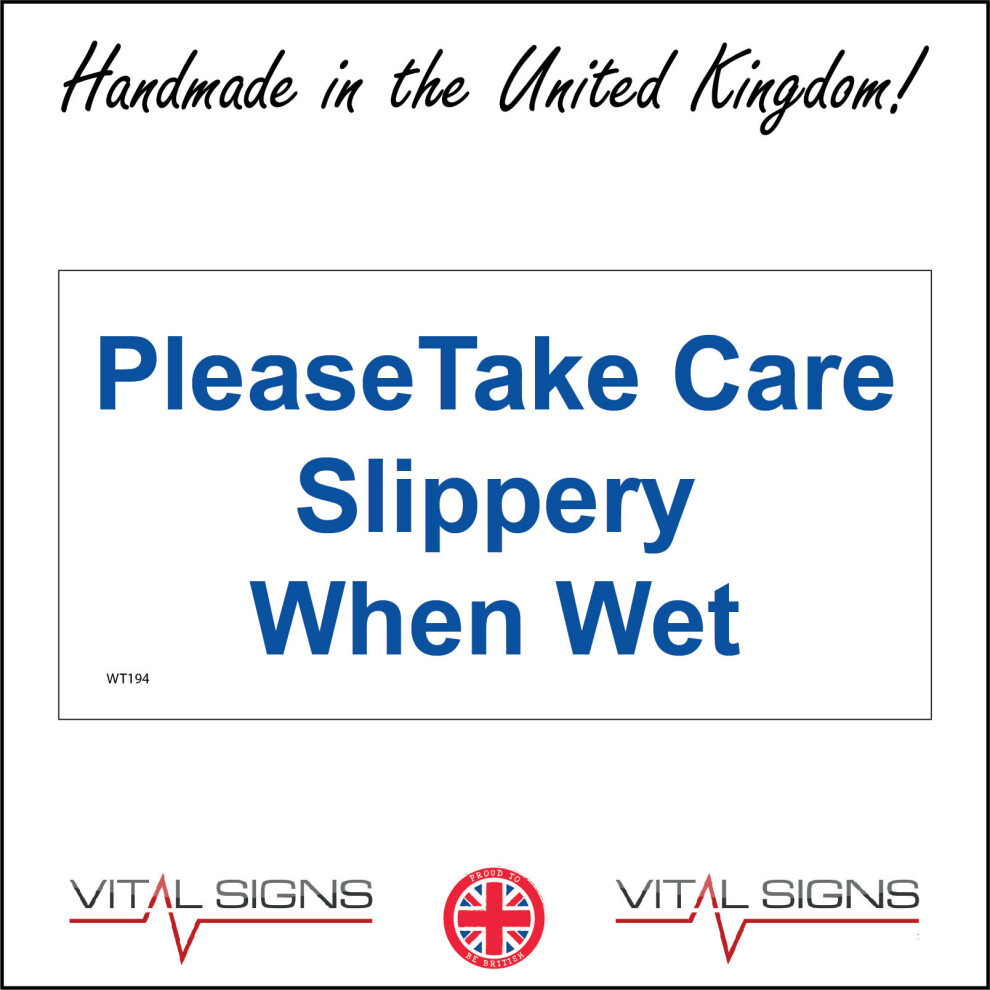 (600 x 300mm - 24 x 12, G - 10mm Extra Heavy Duty Foamex Foamboard) WT194 Please Take Care Slippery When Wet Sign Floor Fall Slide Trip Slip Break  60-image-OPC-P8N5PD7-NEW