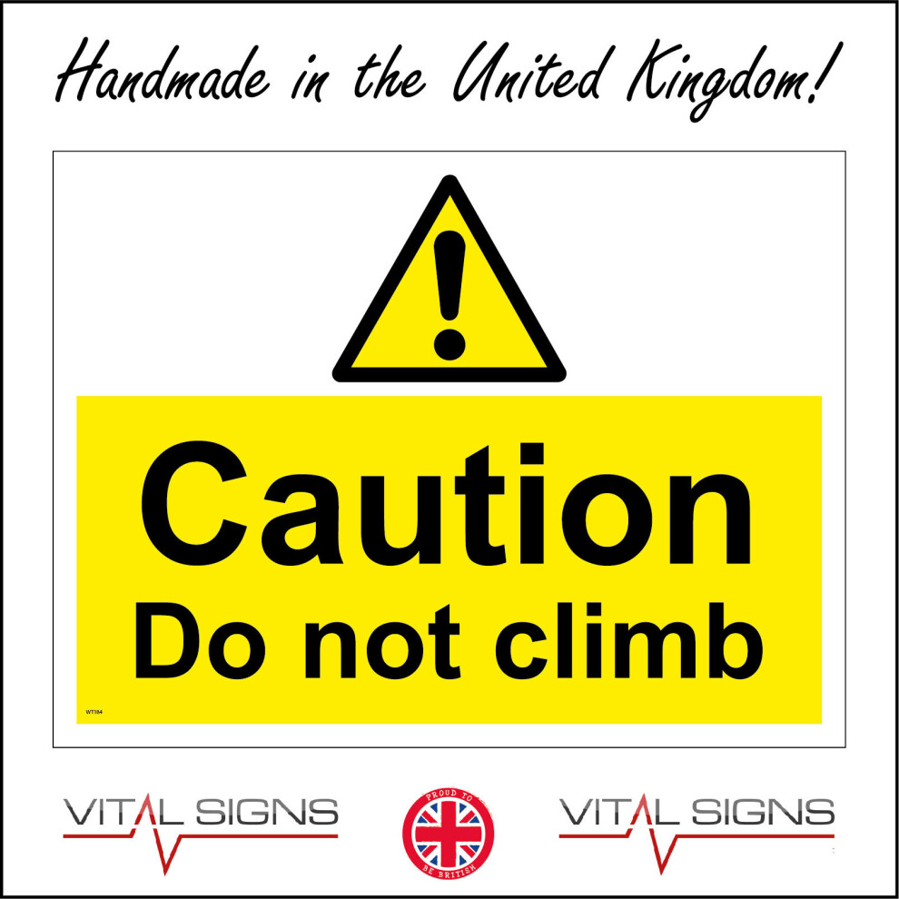 (400 x 300mm - 16 x 12, E - 3mm Standard Foamex Foamboard) WT184 Caution Do Not Climb Sign  Vandalise Wall Fence Gate Safety Jump Racks 600mm x 450mm-image-OPC-P8N5XT8-NEW