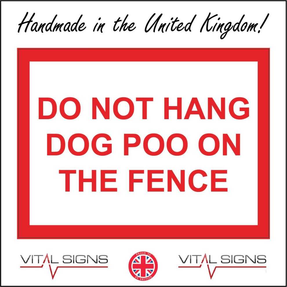 (300 x 200mm - 12 x 8, D - 1mm Pvc Foamex) GE960 Do Not Hang Dog Poo On The Fence Sign Bag Bin Take Home Environment 600mm x 450mm B - Magnetic - Vehi-image-OPC-P8N5Y9D-NEW