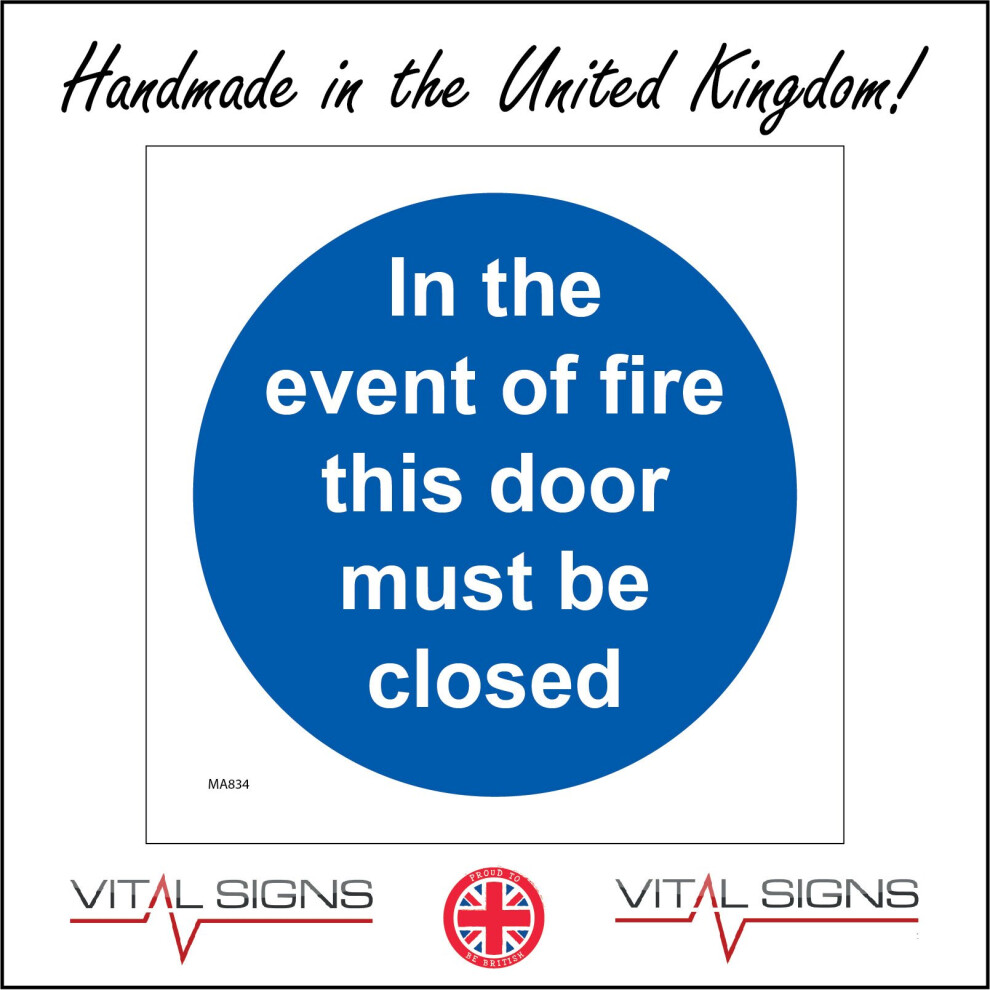 (400 x 400mm - 16 x 16, C - Dibond / Composite Aluminium) MA834 In Event Of Fire Door Must Be Closed Shut Sign Secure Smoke Escape Flames 600mm x 600m-image-OPC-P8N5QBM-NEW