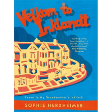 Velkom to Inklandt : Poems in my grandmother's Inklisch - Sophie Herxheimer - book