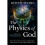 The Physics of God 1