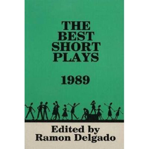 The Best Short Plays 1989 Applause Books