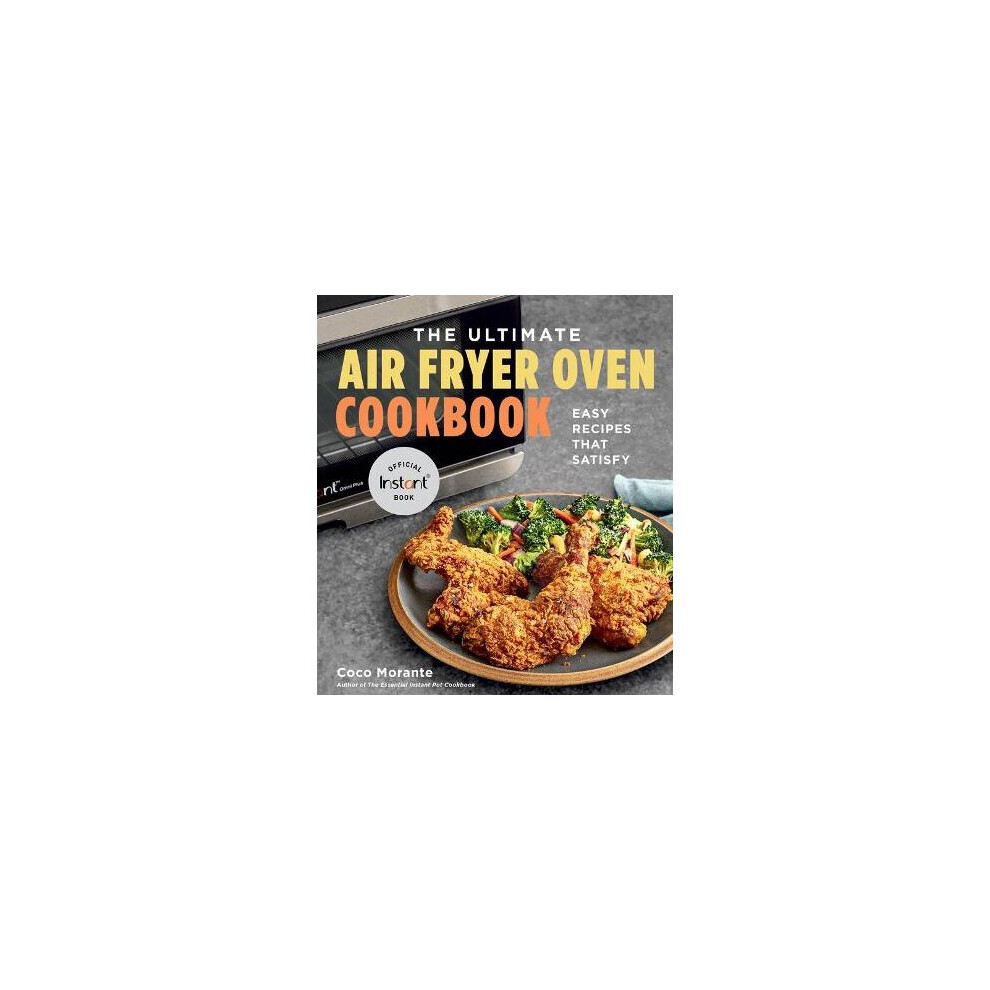 The Ultimate Air Fryer Oven Cookbook 