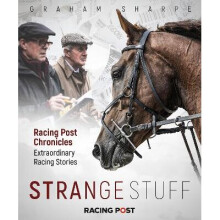Racing Post Chronicles: Strange Stuff