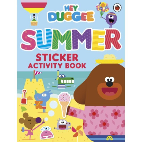 Hey Duggee Hey Duggee: Summer Sticker Activity Book - Hey Duggee - book