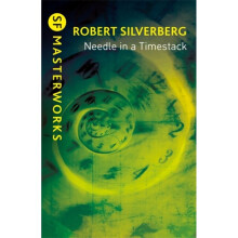 Needle in a Timestack - Robert Silverberg - book
