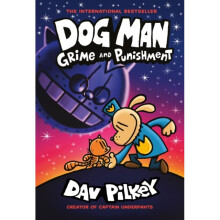Dog Man 9: Grime and Punishment: from the bestselling creator of Captain Underpants : 9 - Dav Pilkey - book