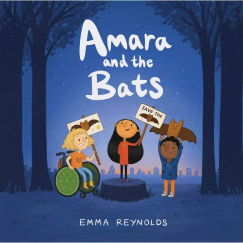 Amara and the Bats - Emma Reynolds - book