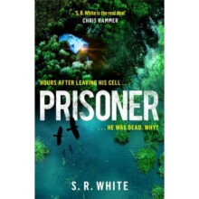 Prisoner - S.R. White - book