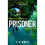 Prisoner - S.R. White - book 1