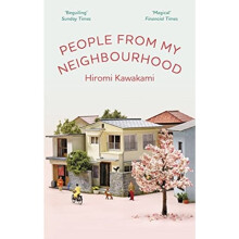 People From My Neighbourhood - Hiromi Kawakami - book