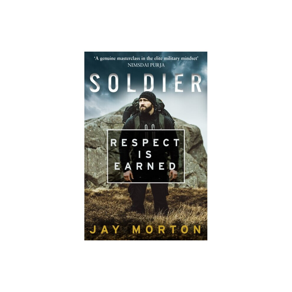Harpercollins Publishers Soldier : Respect Is Earned - Jay Morton - Book
