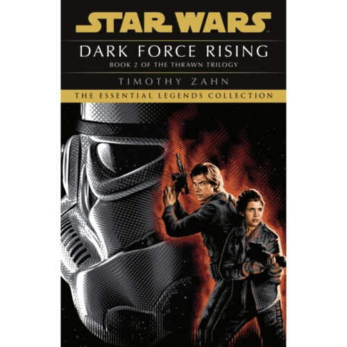 Dark Force Rising : Book 2 (Star Wars Thrawn trilogy) - Timothy Zahn - book