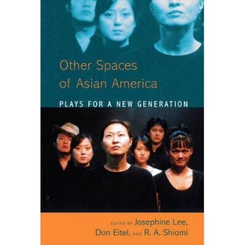 Asian American Plays for a New Generation