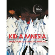 Kid A Mnesia: A Book of Radiohead Artwork