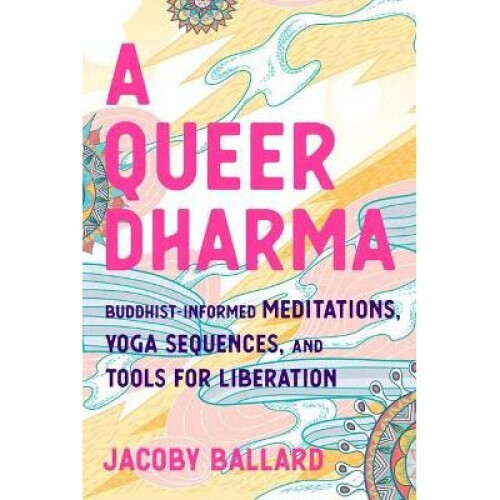 A Queer Dharma