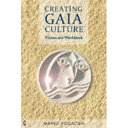 Creating Gaia Culture