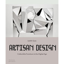 Artisan Design : Collectible Furniture in the Digital Age - Judith Gura - book