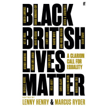 Black British Lives Matter: A Clarion Call for Equality