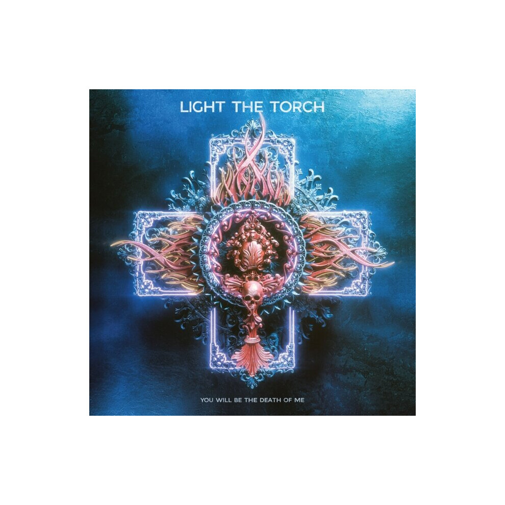 You Will Be The Death Of Me - Light The Torch - vinyl-image-OPC-P8PPDVZ-NEW