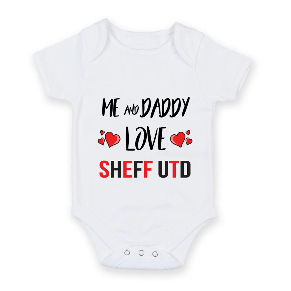 Me and Daddy Love SHEFF UTD - Personalised FOOTBALL TEAM Baby Boy Girl Unisex Short Sleeve Vest Bodysuit (0-3 months)