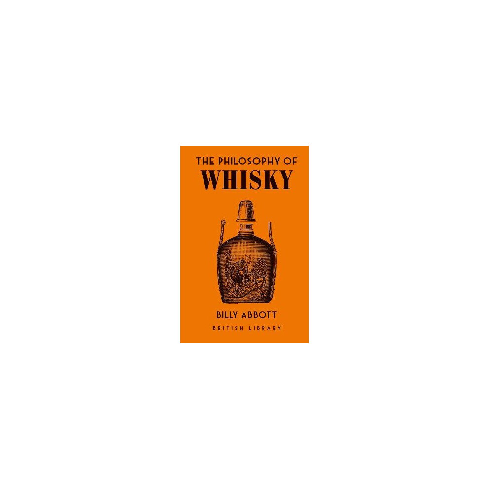 The Philosophy of Whisky 