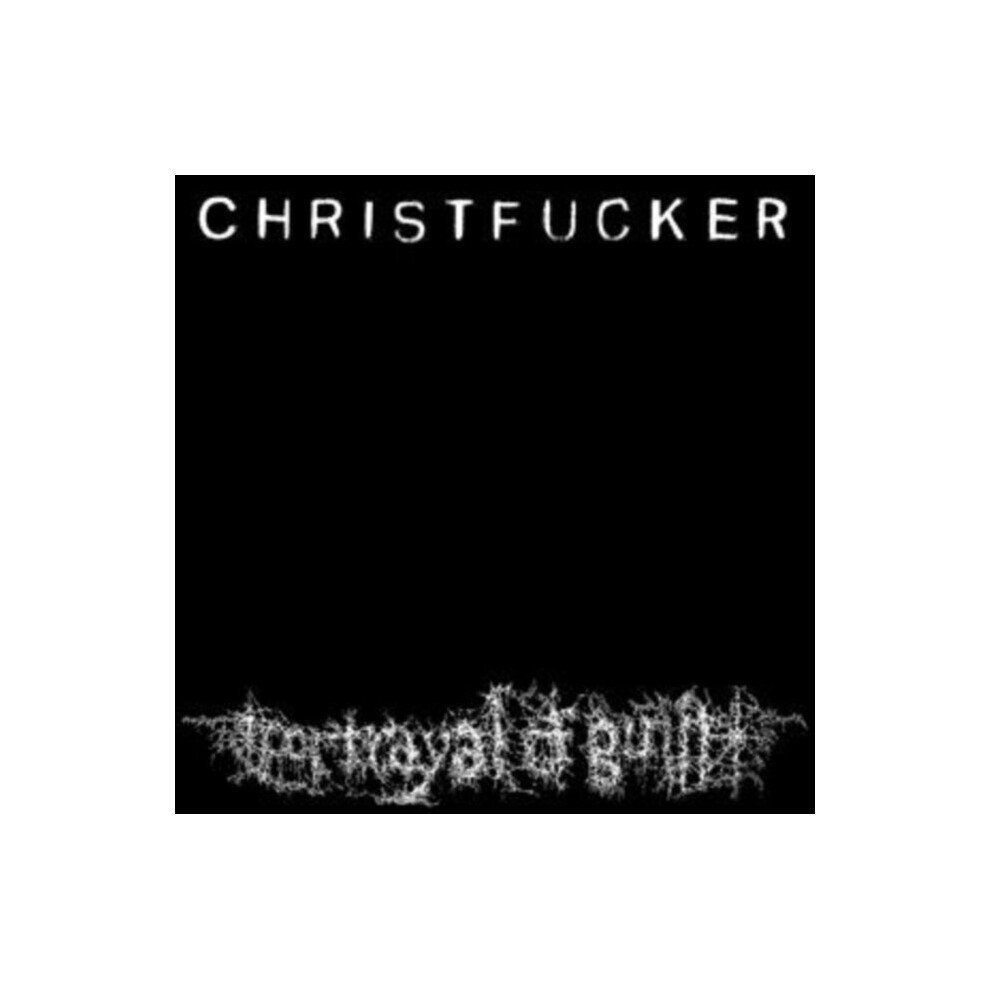 CHRISTFUCKER - PORTRAYAL OF GUILT - vinyl