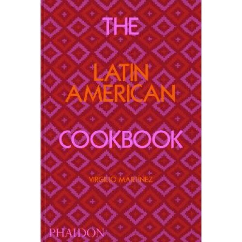The Latin American Cookbook
