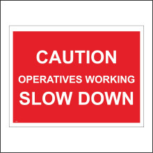 (600 x 400mm - 24 x 16, A - Sticker / Sav - Non-See Through) CS602 Caution Operatives Working Slow Down Sign Workers Workforce Maintenance 600mm x 450mm B - Magnetic - Vehicle Grade