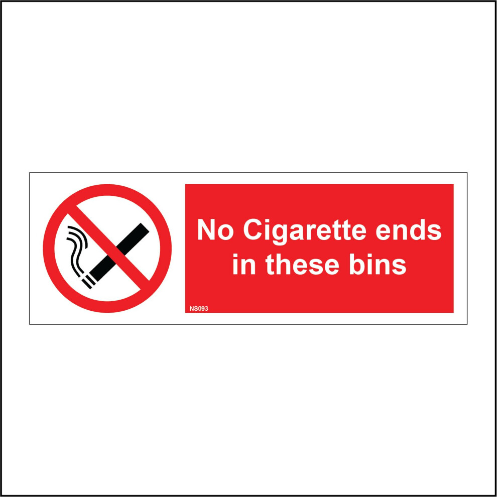 (600 x 200mm - 24 x 8, A - Sticker / Sav - Non-See Through) NS093 No Cigarette Ends In These Bins Sign Smoke Burn Paper Fire Flammable 600mm x 200mm B - Magnetic - Vehicle Grade