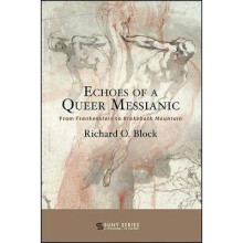 Echoes of a Queer Messianic