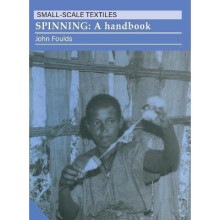 Spinning A handbook Smallscale Textiles